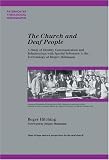 The Church and Deaf People: A Study of Identity, Communication and Relationships with Special Reference to the Ecclesiology of Jurgen Moltmann (Paternoster ... (Paternoster Theological Monographs)
