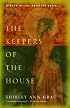 The Keepers of the House