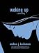 Books : Waking Up: A Short Story