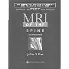 MRI of the Spine (Raven Mri Teaching File) by Jeffrey S Ross