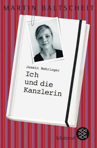 Fischer (Tb.), Frankfurt Jasmin Behringer: Ich und die Kanzlerin