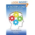 A Factory of One: Applying Lean Principles to Banish Waste and Improve Your Personal Performance