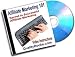 Affiliate Marketing 101 Learn the Big Secret to Successful Affiliate Marketing (Step by Step Video Instructions on CD)
