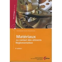 Mat�riaux au contact des aliments : R�glementation Union europ�enne, USA, Japon, Chine, Br�sil, Russie, Mexique