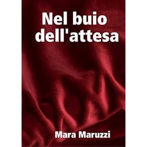 【クリックで詳細表示】Nel Buio Dell’attesa [ペーパーバック]