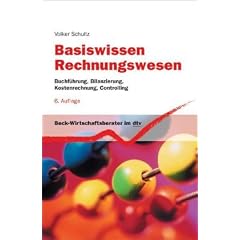 Basiswissen Rechnungswesen: Buchf�hrung, Bilanzierung, Kostenrechnung, Controlling