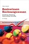 Basiswissen Rechnungswesen: Buchf�hrung, Bilanzierung, Kostenrechnung, Controlling