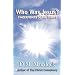 Who Was Jesus? Fingerprints of The Christ