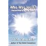 Who Was Jesus? Fingerprints of The Christ