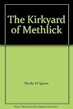 The kirkyard of Methlick