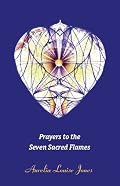 Prayers to the Seven Sacred Flames