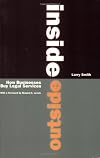 Inside Outside: How Businesses Buy Legal Services