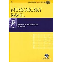 Bilder einer Ausstellung: Instrumentation von Maurice Ravel. Orchester. Studienpartitur + CD.: Modest Petrovich Mussorgsky - Maurice Ravel (Eulenburg Audio+Score)