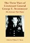The Three Wars of Lieutenant General George E. Stratemeyer: His Korean War Diary