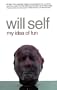 My Idea of Fun: A Novel