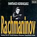 Santiago Rodriguez Performs Rachmaninov