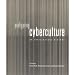 Prefiguring Cyberculture: An Intellectual History