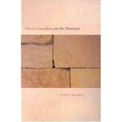 Flavius Josephus on the Pharisees: A Composition-Critical Study