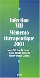 Infection a vih. memento therapeutique 2001