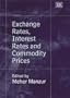 Exchange Rates, Interest Rates and Commodity Prices