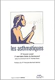 Les asthmatiques Les asthmatiques