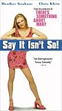 Say It Isn't So