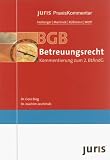 Betreuungsrecht. Kommentierung zum 2. BtÄndG.