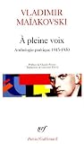 A pleine voix : Anthologie po�tique, 1915-1930