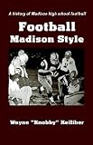 Football Madison Style