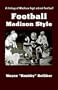 Football Madison Style