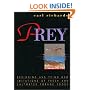 Prey: Designing and Tying New Imitations of Fresh and Saltwater Forage Foods