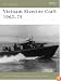 Vietnam Riverine Craft 1962 - 75 (New Vanguard)