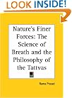 Nature's Finer Forces: The Science of Breath and the Philosophy of the Tattvas