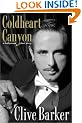 Coldheart Canyon: A Hollywood Ghost Story