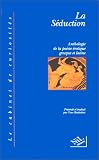 Revue Nil Editions  / La Séduction