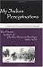 My Indian Peregrinations: The Private Letters of Charles Stewart Hardinge, 1844-1847 by Charles Stewart Hardinge ISBN 0896724441