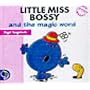 Little Miss Bossy and the Magic Word (Little Miss New Story Library)