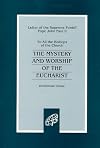 Dominicae Cenae / The Mystery and Worship of the Eucharist