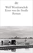 Einer von der Stra�e: Roman
