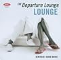 Departure Lounge: Lounge