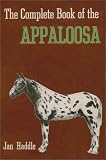 The complete book of the Appaloosa