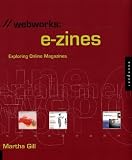 Webworks: e-zines: Explore On-Line Magazine Design