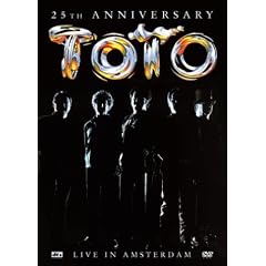 Toto - 25th Anniversary (Live in Amsterdam)