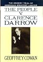 The People v. Clarence Darrow: The Bribery Trial of America's Greatest Lawyer