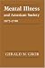 Mental Illness and American Society, 1875-1940