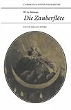 W. A. Mozart: Die Zauberflöte (Cambridge Opera Handbooks)