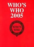 Who's Who 2005: 157th Annual Edition (Who's Who)