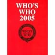Who's Who 2005: 157th Annual Edition (Who's Who)