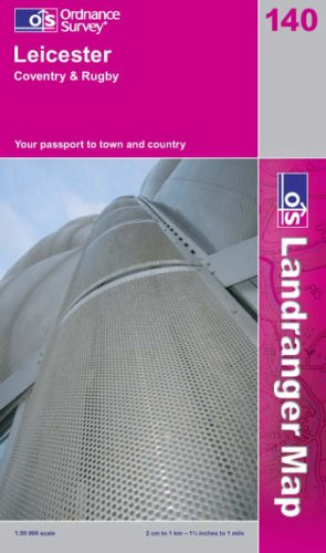 Leicester, Coventry and Rugby (Landranger Maps) (OS Landranger Map)