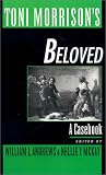 Toni Morrison's Beloved: A Casebook (Casebooks in Contemporary Fiction)